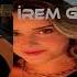 İrem Güral Sarmaşık Serhat Gürgil Remix