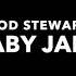 Rod Stewart Baby Jane Karaoke