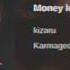 KIZARU MONEY LONG SLOWED REVERB