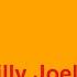 You May Be Right Billy Joel With Lyrics