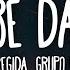 Fuerza Regida X Grupo Frontera Bebe Dame Letra Lyrics