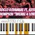 Rocco Rodamaal Ft Keith Thompson Break 4 Love Chord Magic The Secret Behind House Classic