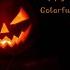 Happy Halloween Colorful Tomorrow Halloween Special
