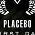 Placebo First Day Rock Remix Timo Maas HD