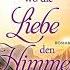 Hanna Holmgren Wo Die Liebe Den Himmel Küsst Hörbuch Komplett