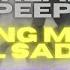 Getting Money Still Sad Too Lil Peep Horsehead Lyrics