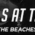 The Beaches Last Girls At The Party Lyrics