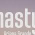 Nasty Ariana Grande Lyrics