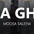 Moosa Saleem I M A Ghost