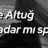 Emre Altuğ Bu Kadar Mı Speed Up
