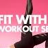 GET FIT WITH FUN 2024 WORKOUT SESSION 135 BPM 32 COUNT Fitness Music 2024