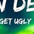 Get Ugly Jason Derulo Lyrics 25 Min