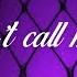 Don T Call Me Up Mabel Lyrics
