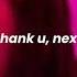Ariana Grande Thank U Next Slowed Reverb