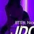 BTS Idol Ft Nicki Minaj Dance Cover Ozgechoreography Bts Kpop Btsarmy