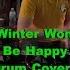 Pentatonix Winter Wonderland Don T Worry Be Happy Ft Tori Kelly Drum Cover
