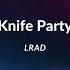 Knife Party LRAD