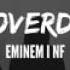 My Overdose NF Ft Eminem