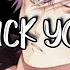 Nightcore F K U Lyrics Male