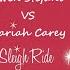 Mariah Carey Vs Gwen Stefani Sleigh Ride 2020