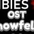 Michael S Zombies OST Snowfella LOOP