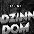 AKCENT Rodzinny Dom FreddyBlue Remix 2024