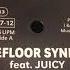 Dancefloor Syndroma Feat Juicy Can T You See