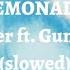 Internet Money Don Toliver Ft Gunna NAV Lemonade Slowed