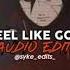 FEEL LIKE GOD Edit Audio