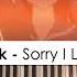 Burbank Sorry I Like You Piano Cover Dedication 608