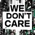 We Don T Care Audio Bullys 4K 60fps Remastered Original Video