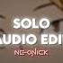 Solo Clean Bandit Ft Demi Lovato Audio Edit