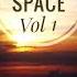 A Tale From Space A Mix By E MANTRA Space Ambient Psybient Chillout Slow Trance