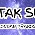 Bondan Prakoso Kau Tak Sendiri Lirik