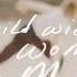 Your Smith Wild Wild Woman Lyric Video