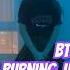 BTS BURNING UP FIRE