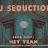 DJ Seduction Hey Yeah