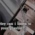 Popular Songs You Should Add To Your Playlist Pt 2 Playlist Aesthetic Underratedsongs Fyp