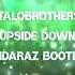 ItaloBrothers Upside Down Akidaraz Hardstyle 2023 Bootleg