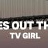 TV Girl Cigarettes Out The Window