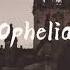 The Lumineers Ophelia Slowed To Perfection