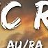 Au Ra Panic Room Lyrics 30 Min Letra Lyrics