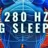 280 Hz Pure Sound Frequency 280 Hertz Healing Sleep Music Test Tone Signal