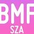 SZA BMF Lyrics