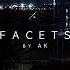 AK Facets Full Album