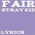Stray Kids Fairytale Lyrics Romanized Japanese English