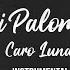 Mi Palomita Caro Luna Instrumental Version