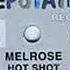 Melrose Hot Shot