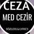 Ceza Kanadımı Kırdılar Uçamadım Anne Med Cezir