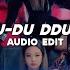 Ddu Du Ddu Du Blackpink Edit Audio